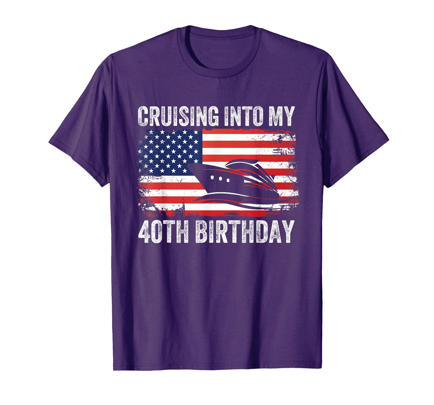 Cruising Into My 40th Birthday American Flag Cruise Matching T-Shirt