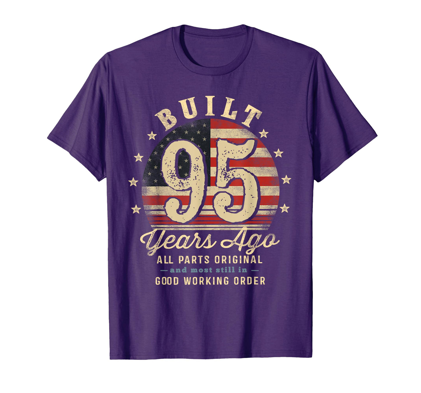 Built 95 Years Ago Funny 95th Birthday USA Flag T-Shirt