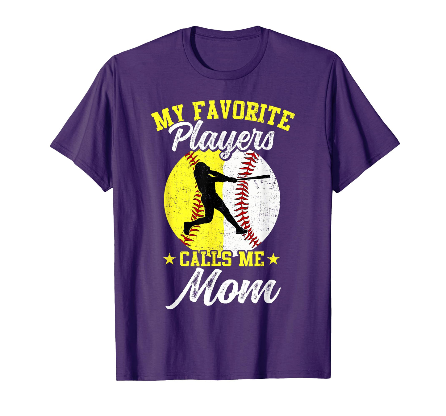 My Favorite Baseball Softball Players Calls Me Mom T-Shirt