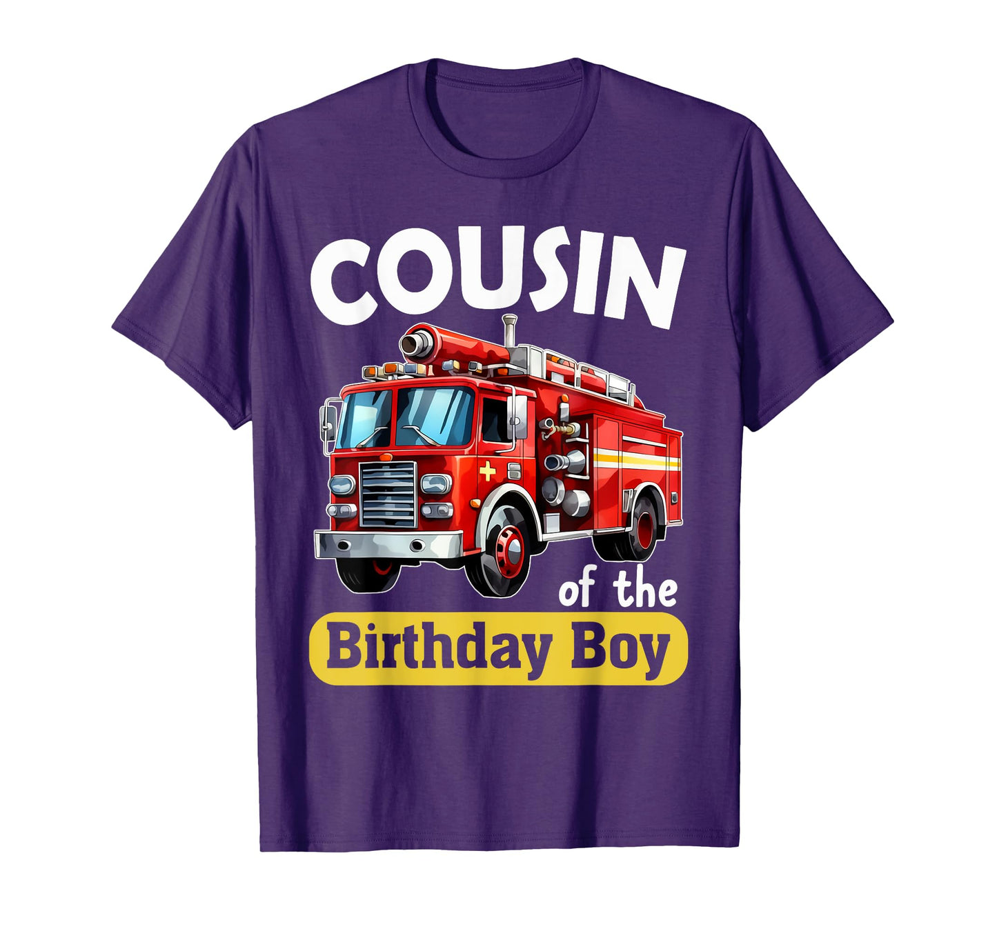 Cousin of the Birthday Boy Fire Truck Firefighter Bday Party T-Shirt