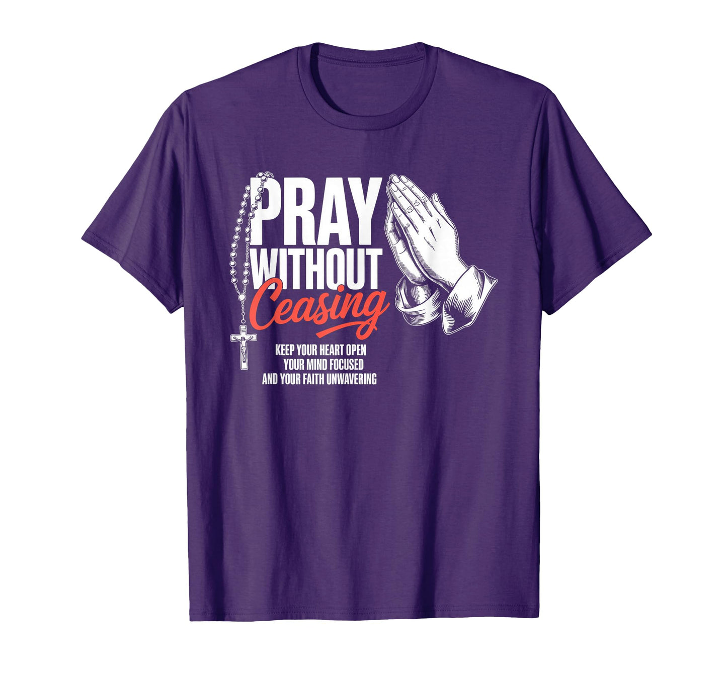 Pray Without Ceasing Christian Streetwear T-Shirt