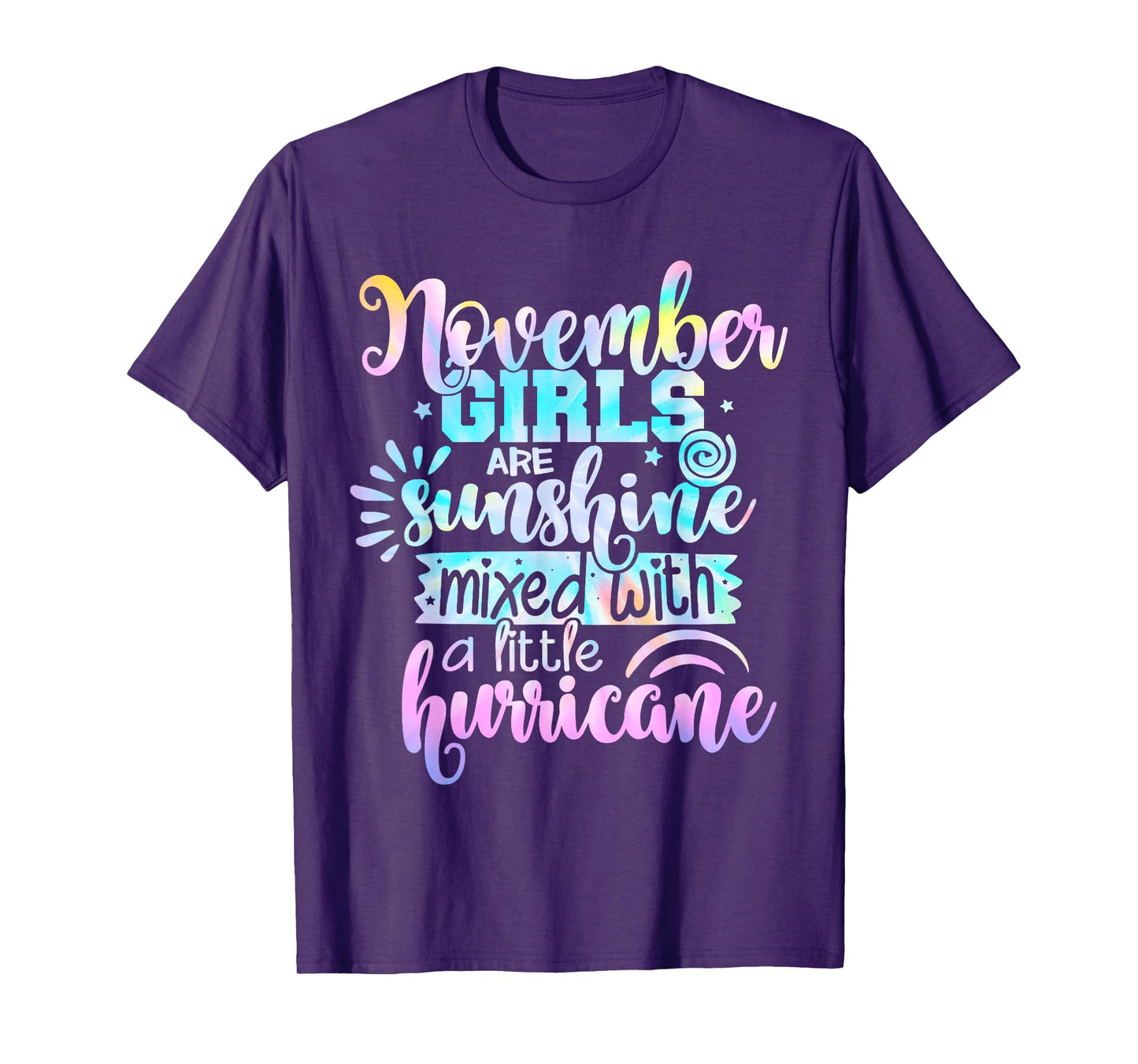 November Girls Are Sunshine Mixed With A Little Hurricane T-Shirt