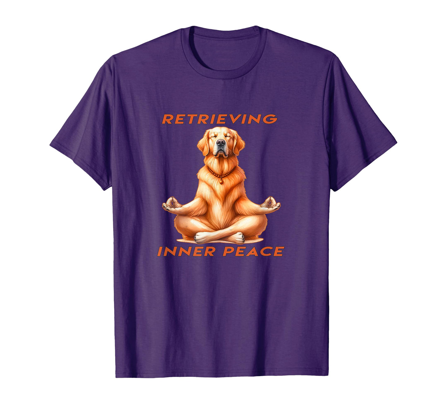 Golden Retriever Yoga - Retrieving Inner Peace T-Shirt