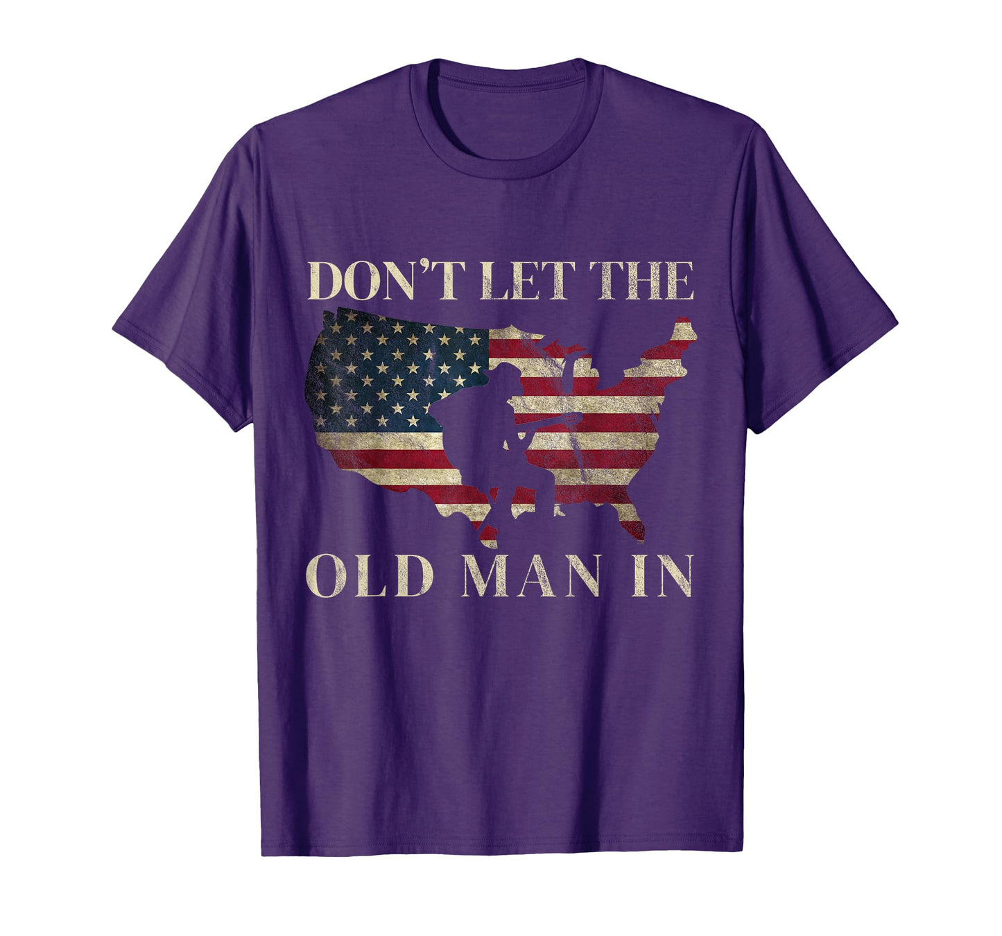 Don't Let The Old Man In Vintage American flag T-Shirt