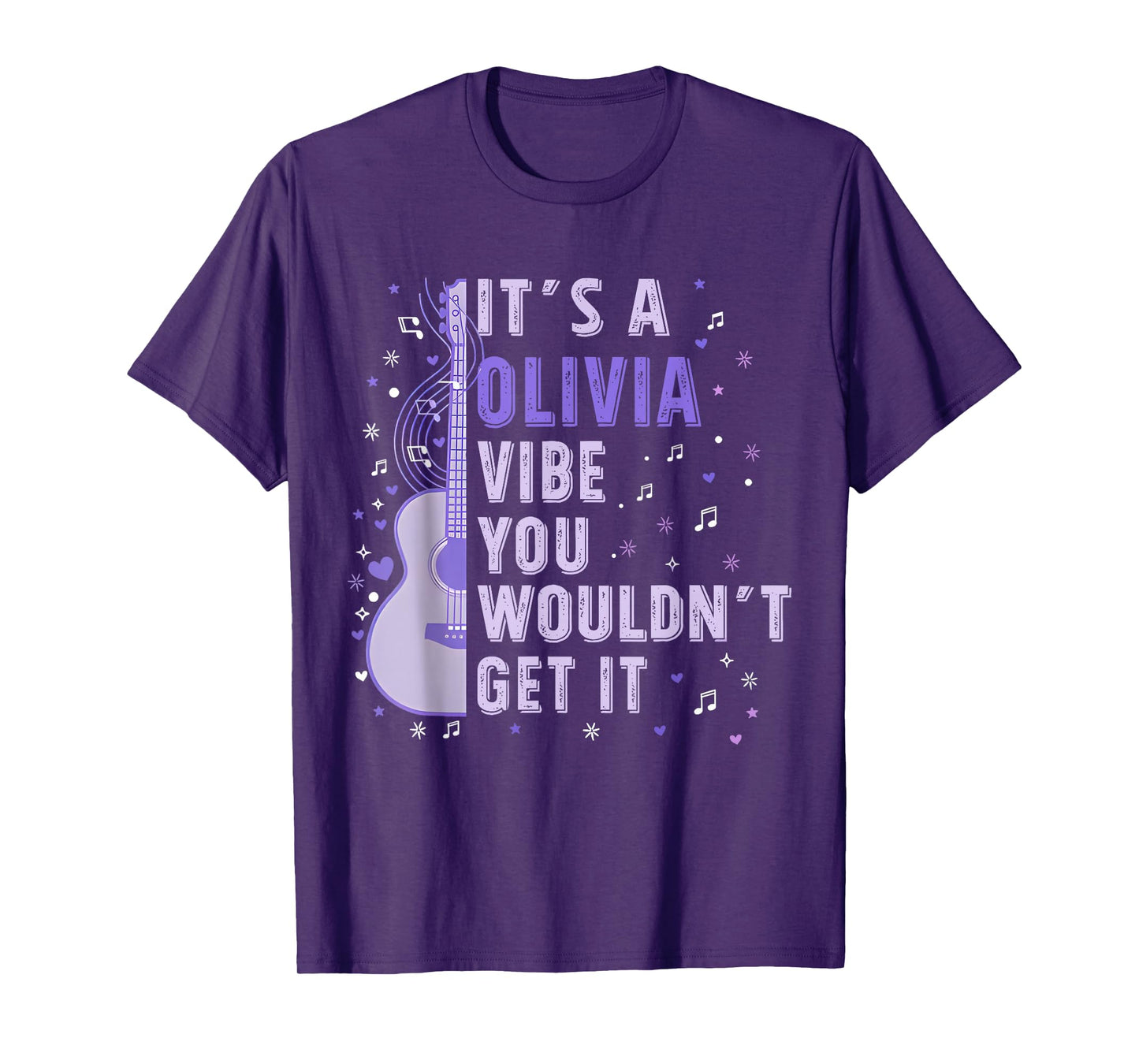 It's A Olivia Vibe You Wouldn't Get It Women Men Kids T-Shirt