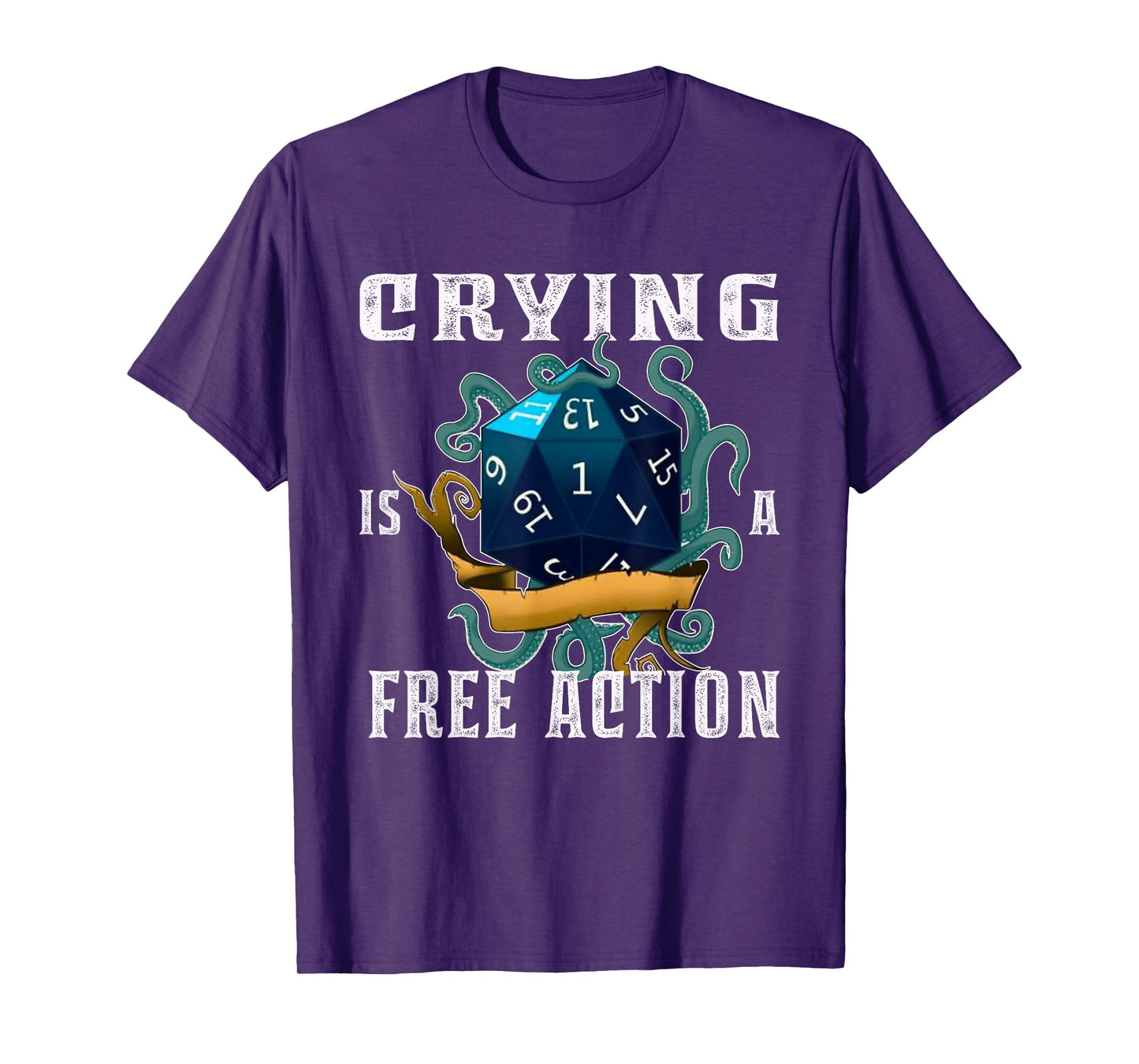 Crying Is A Free Action, Funny, Fantasy Gamer, Video Game T-Shirt
