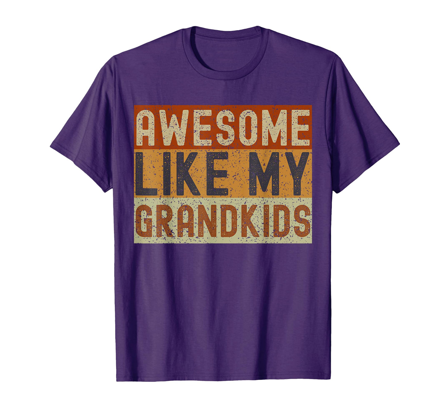 Awesome Like My Grandkids Funny Father's Day Grandpa Grandma T-Shirt
