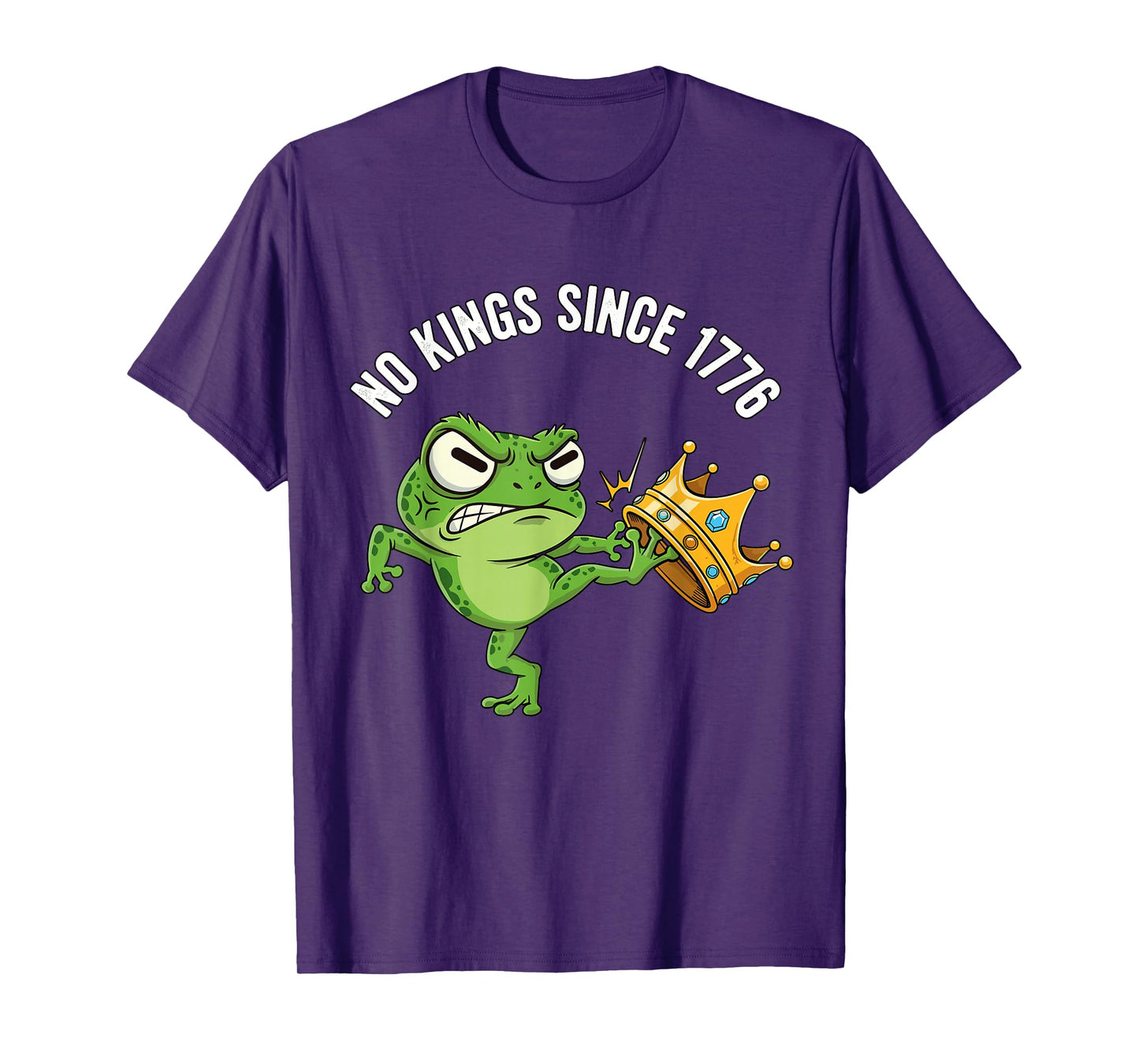 Angry Frog No Kings Since 1776 Funny America Design T-Shirt