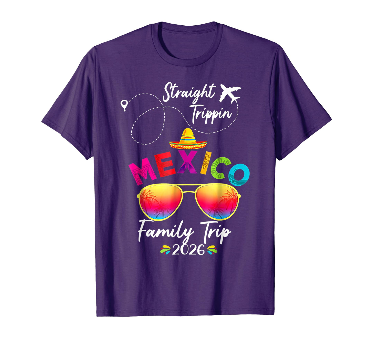 Mexico Family Vacation Cancun 2026 Straight Trippin T-Shirt