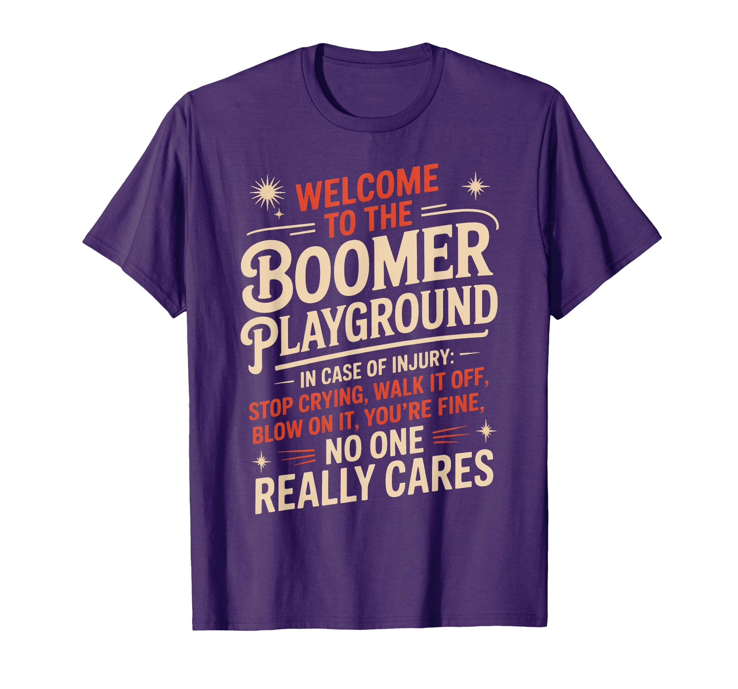 Boomer Playground Baby Boomer Humor Boomer Funny Boomer T-Shirt