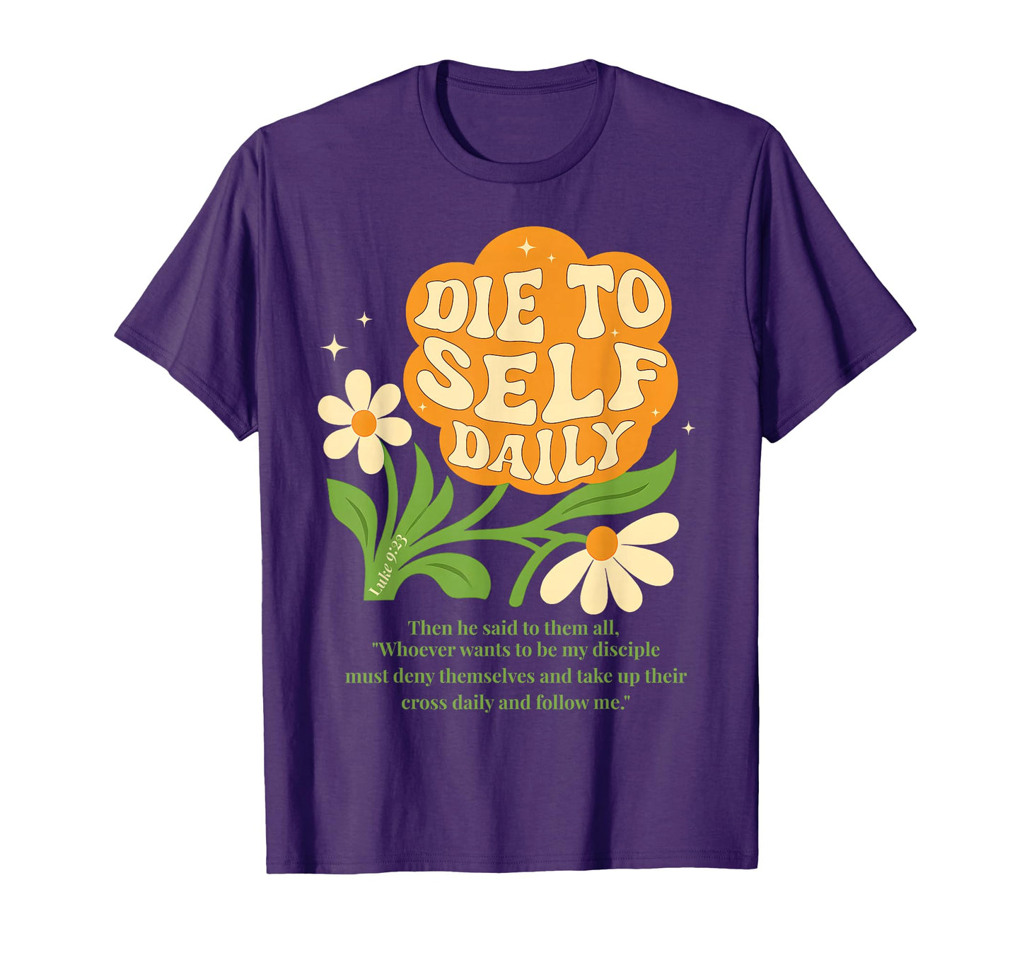 Luke 9 23 Bible Verse Boho Christian Flower Retro Floral 70s T-Shirt