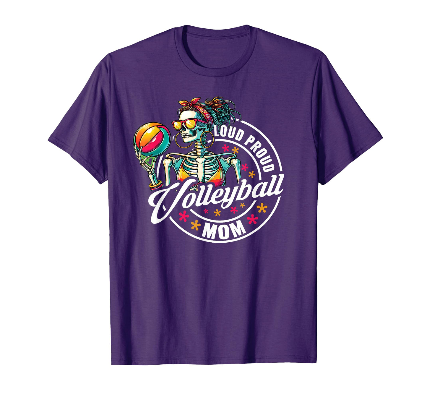 Volleyball Mom Skeleton Loud Proud Mother of the Best Player T-Shirt