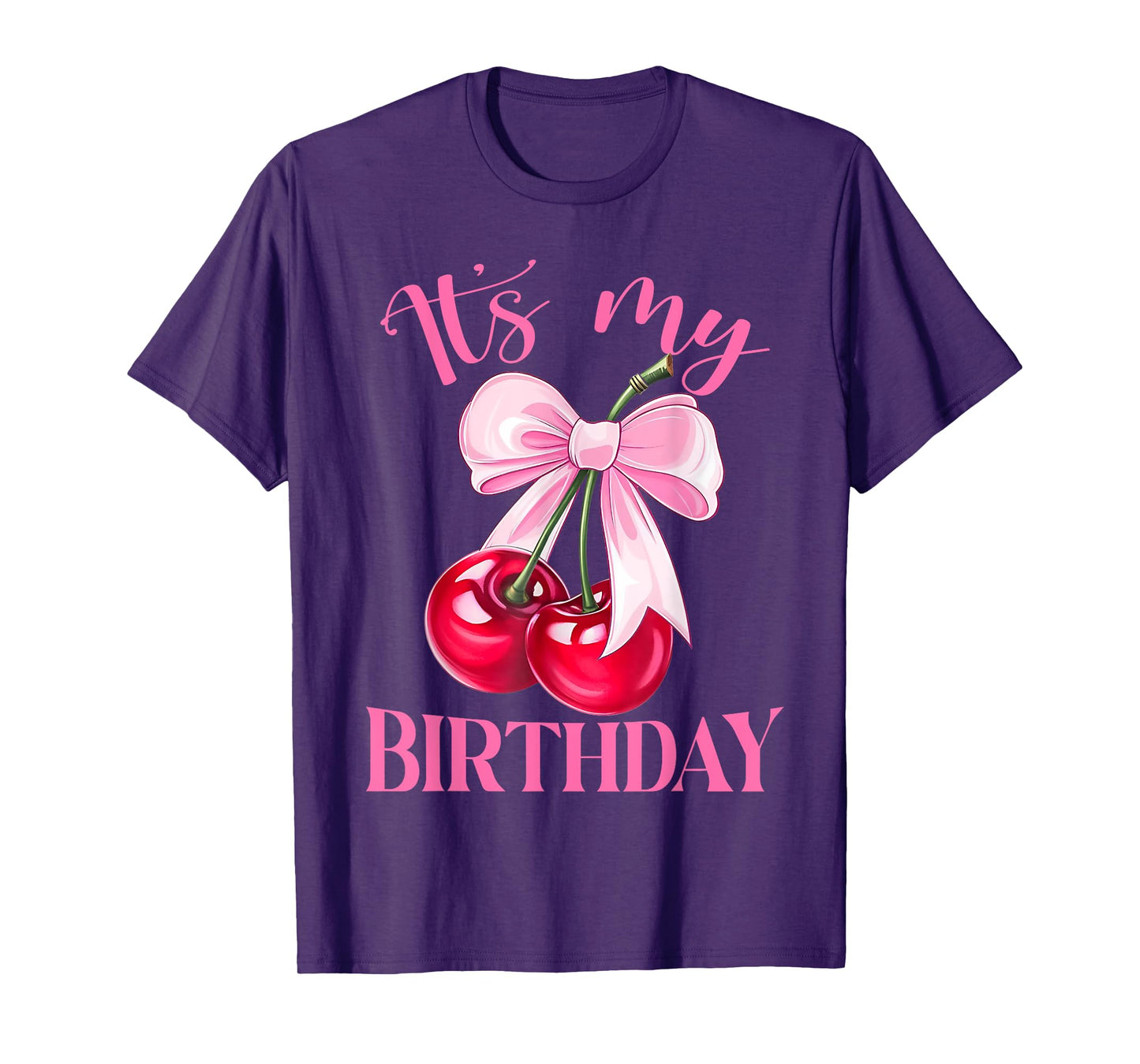 It's My Birthday Coquette Bow Cherry Birthday Girls Women T-Shirt