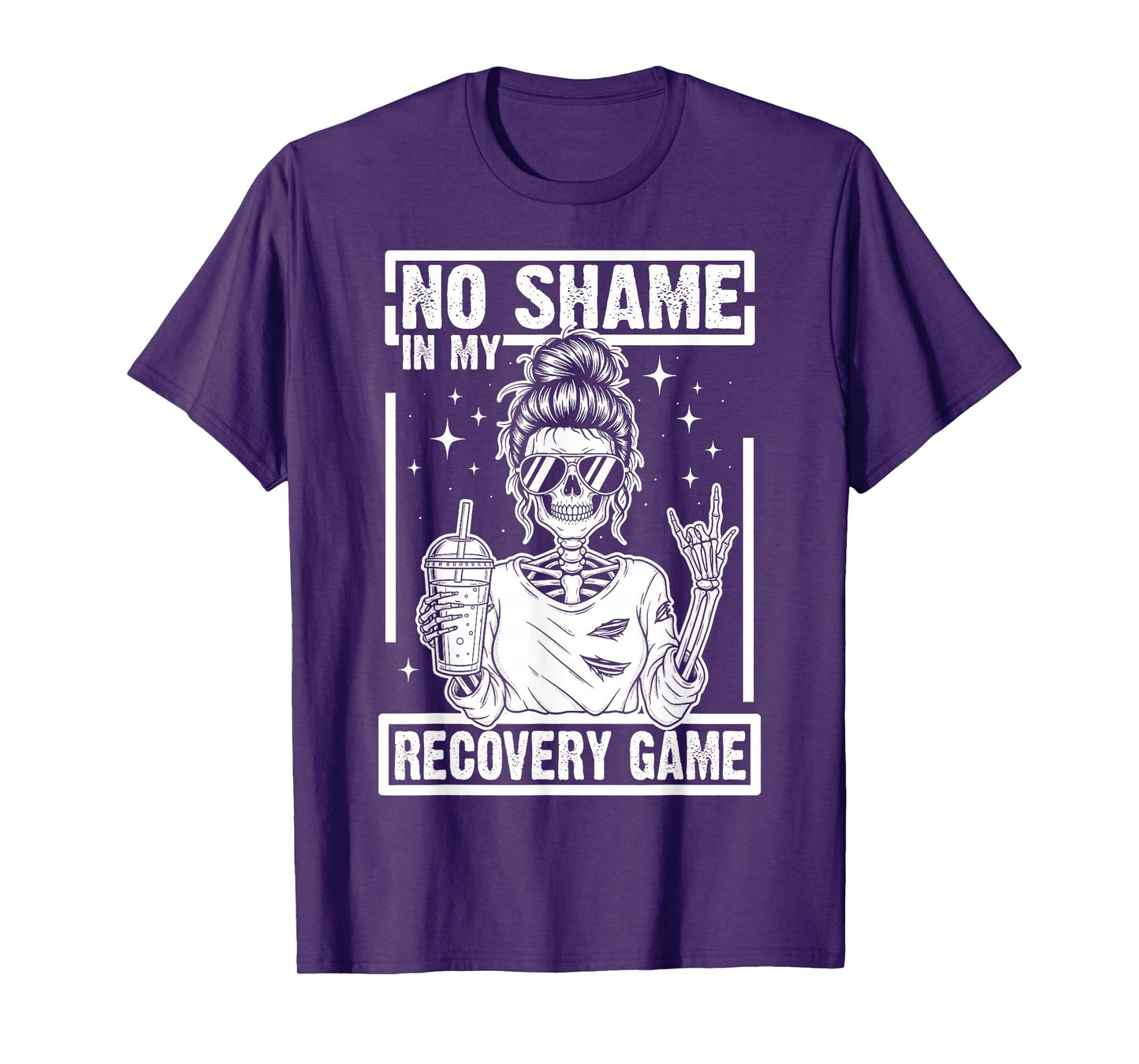 No Shame in My Recovery Game Skeleton Sobriety AA/NA Funny T-Shirt