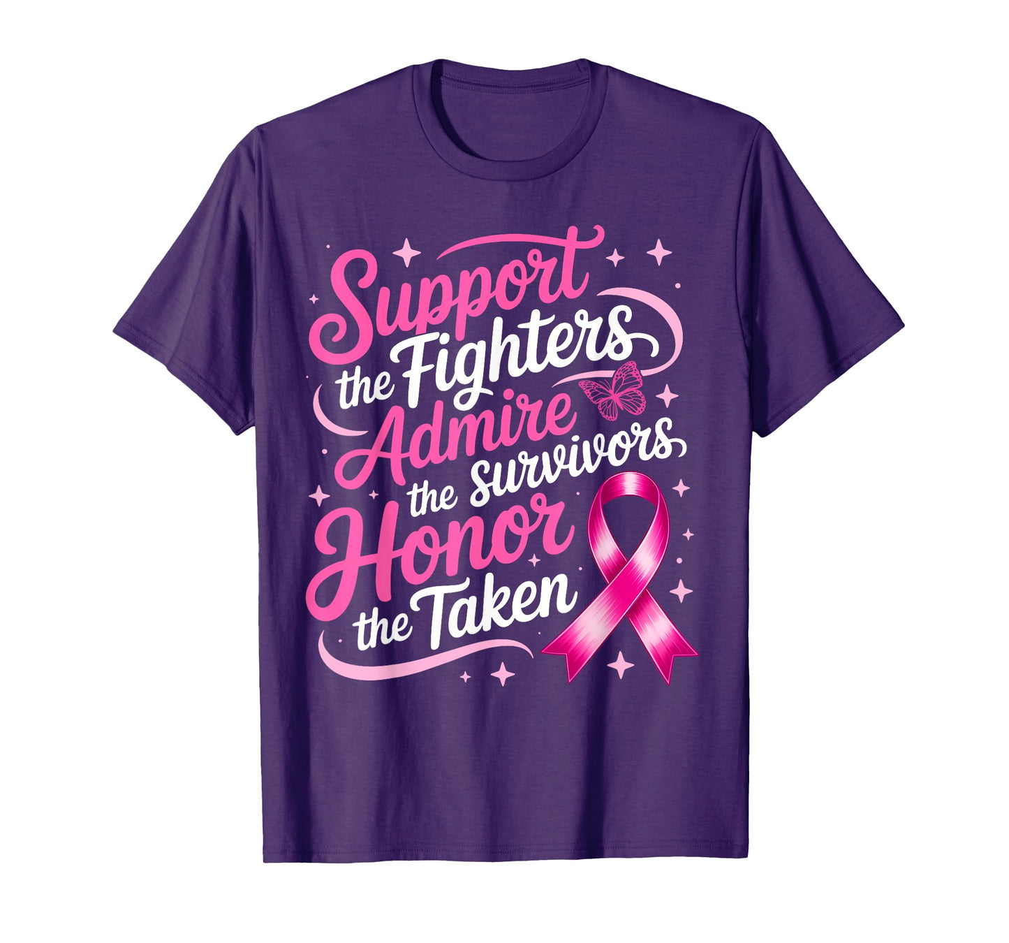 Breast Cancer Awareness Support Fighters Admire Survivors T-Shirt