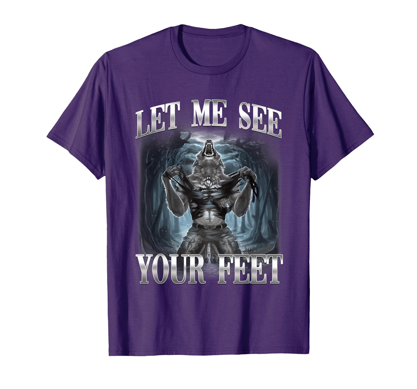 Let Me See Your Feet Alpha Wolf Ironic Meme T-Shirt