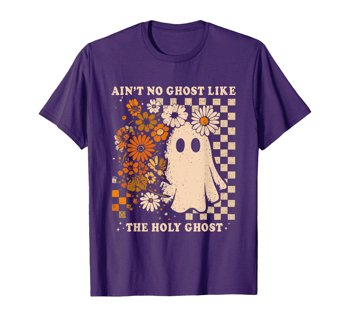 Ain't no Ghost Like The Holy Ghost Christian Halloween Women T-Shirt