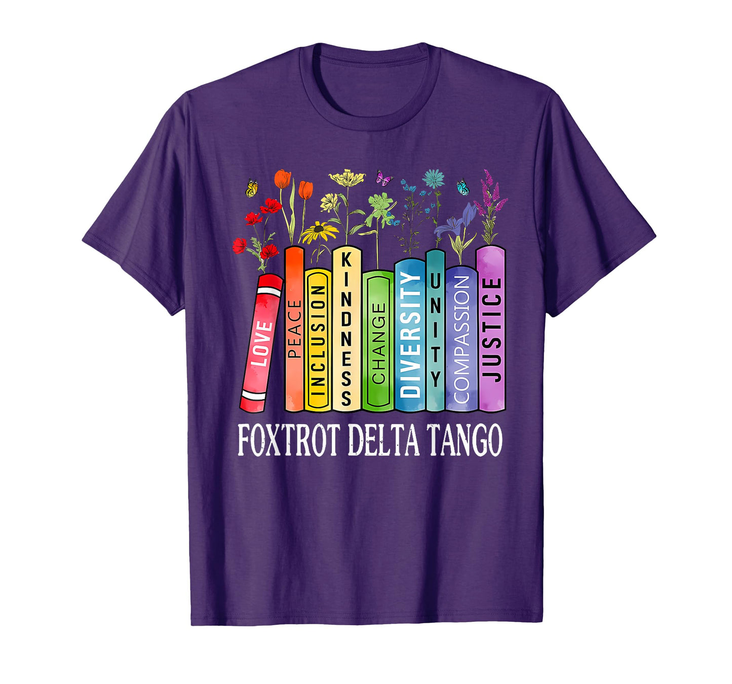 8647 Foxtrots Tangos Deltas Book Flower Resist Book Lovers T-Shirt
