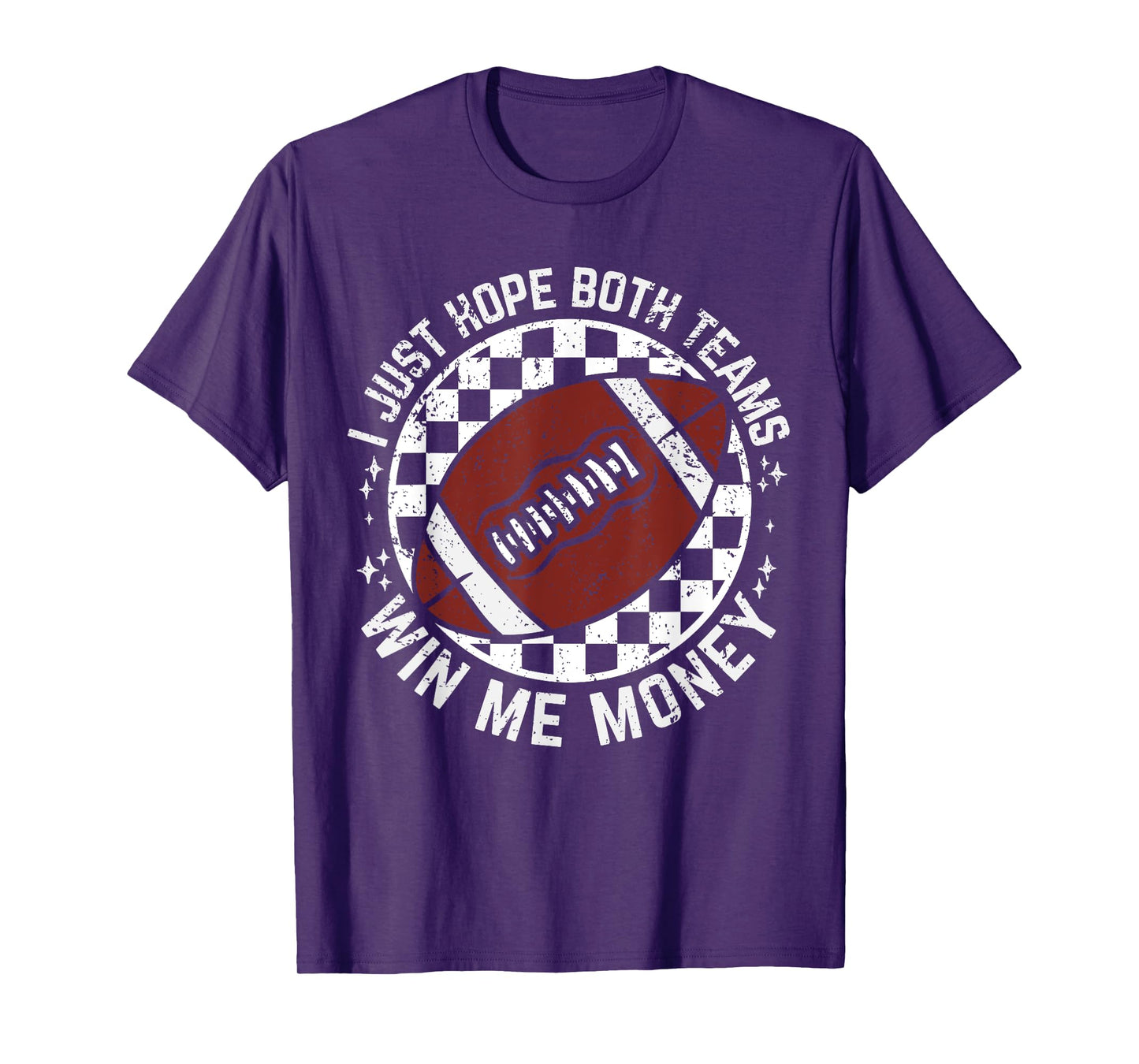 Funny I Just Hope Both Teams Win Me Money Football Gambling T-Shirt