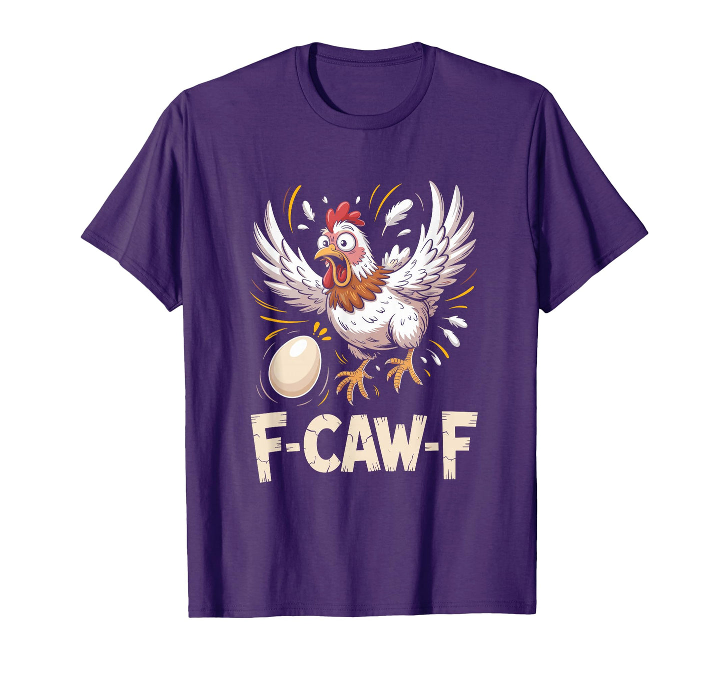 Funny F-CAW-F Hen T-Shirt