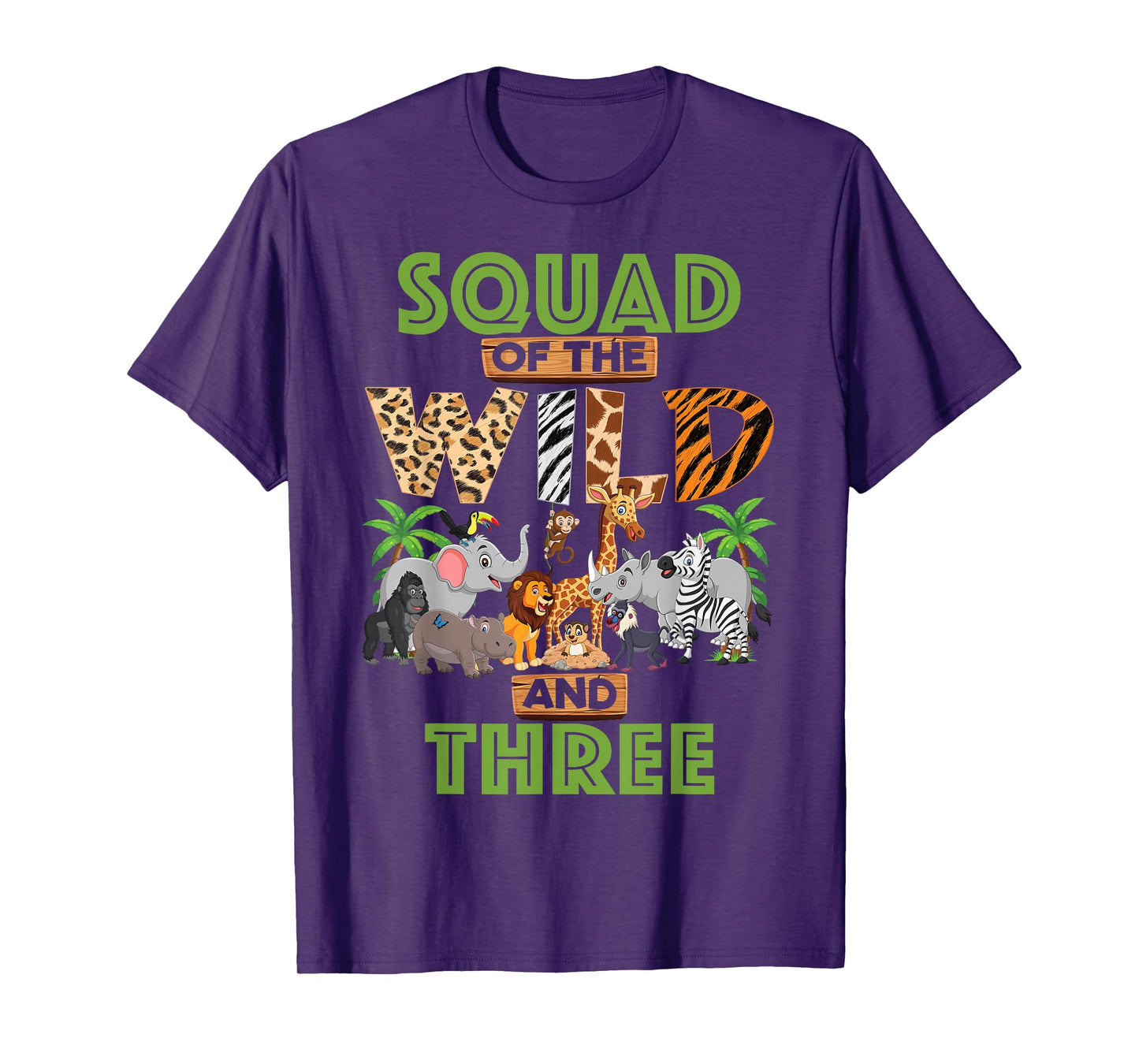 3rd Birthday Zoo Safari Jungle Squad Of The Wild and Three T-Shirt