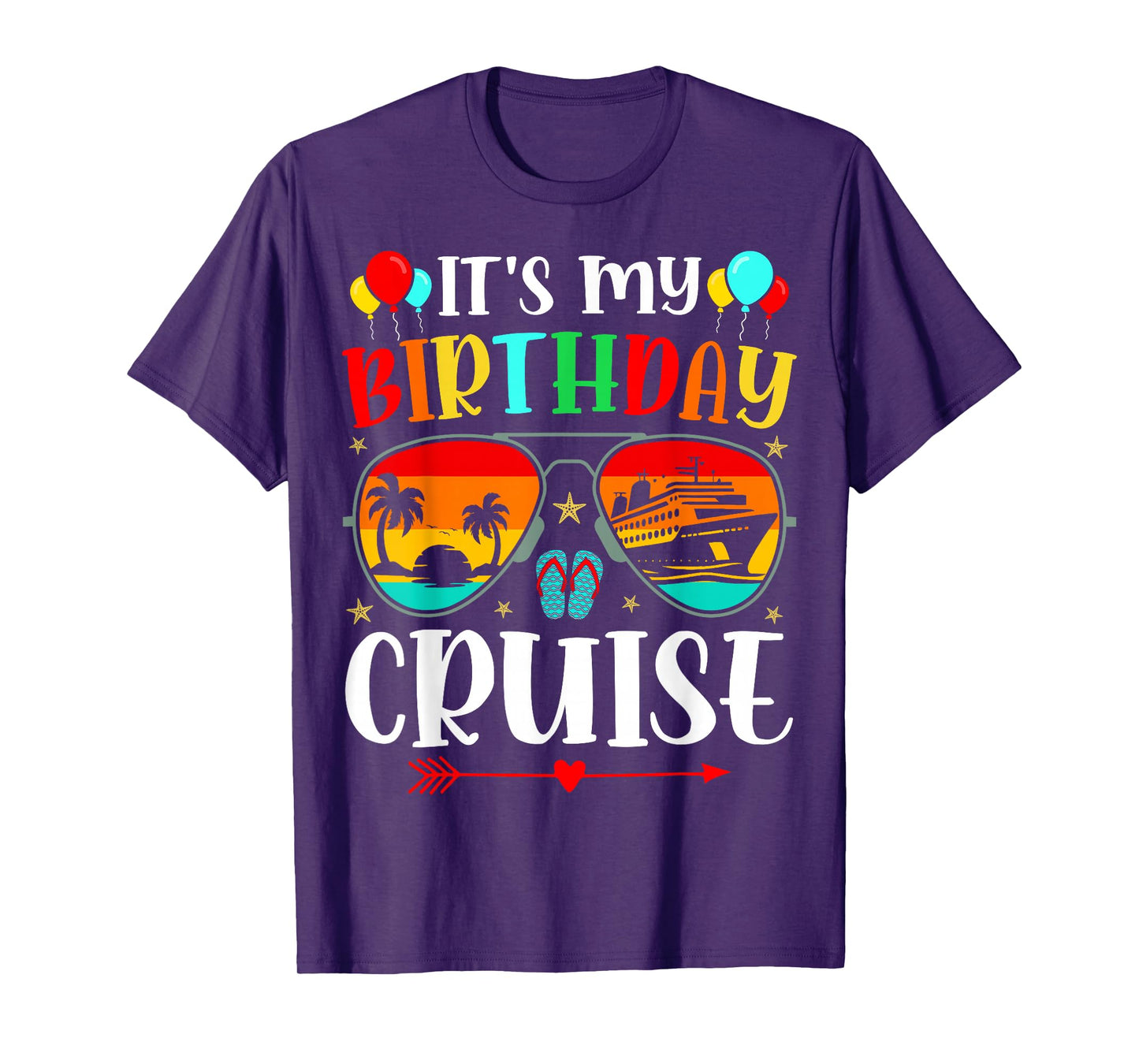 Family Birthday Cruising Sunglasses It's my Birthday Cruise T-Shirt