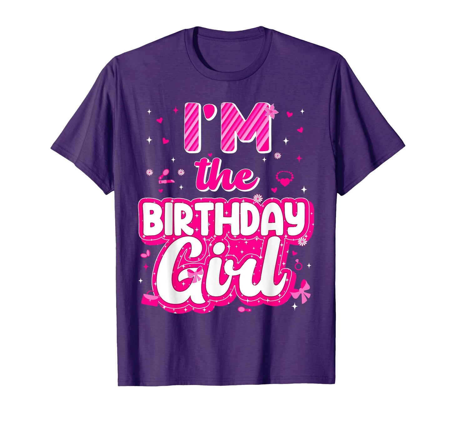 Im The Birthday Girl Family Matching Party Decorations T-Shirt