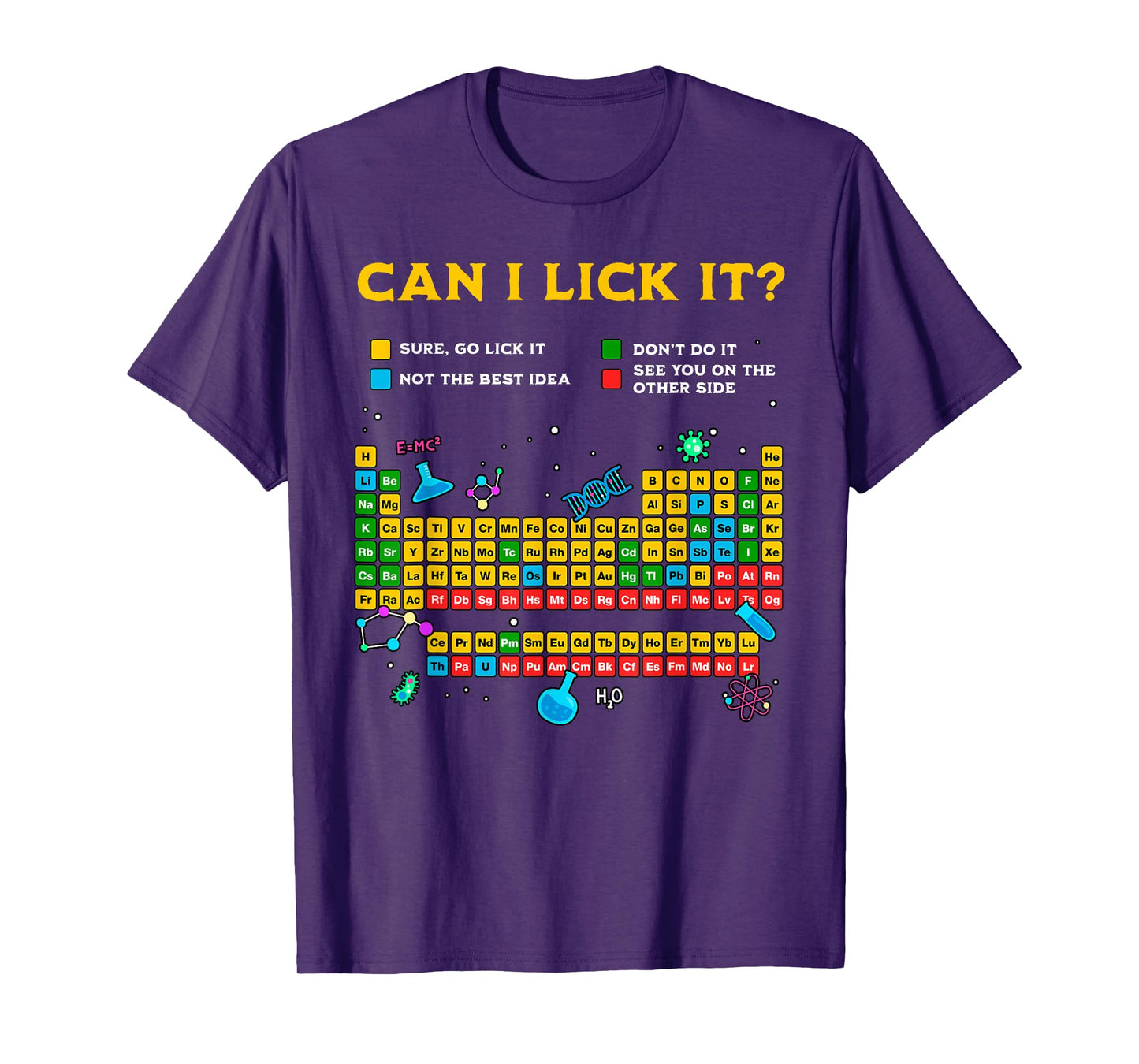 Can I Lick It Periodic Table Funny Science Teacher Student T-Shirt