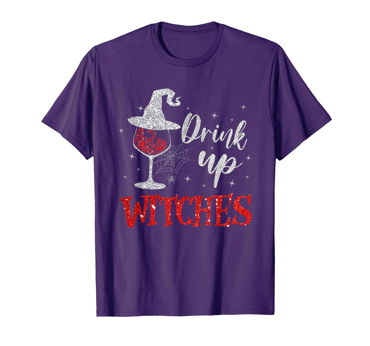 Drink Up Witches Wine Glass Funny Halloween Drinking T-Shirt