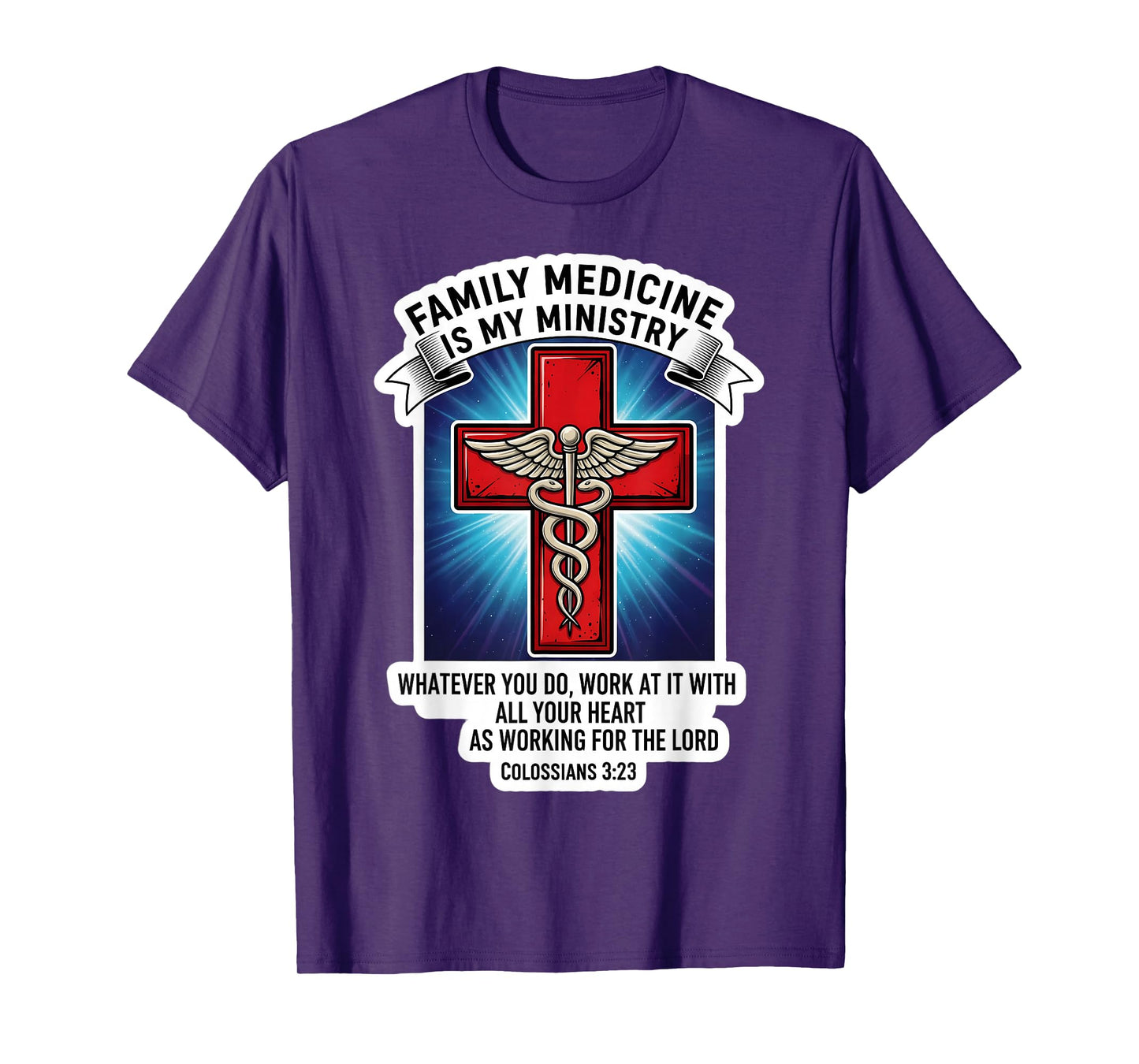 Christian Family Medicine is My Ministry Physician Doctor MD T-Shirt