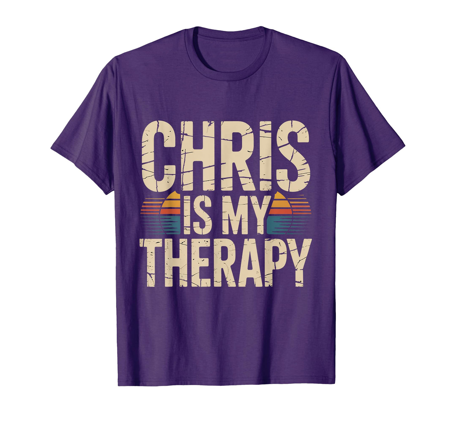 CHRIS Is My Therapy Funny Personalized Name Family & Friends T-Shirt