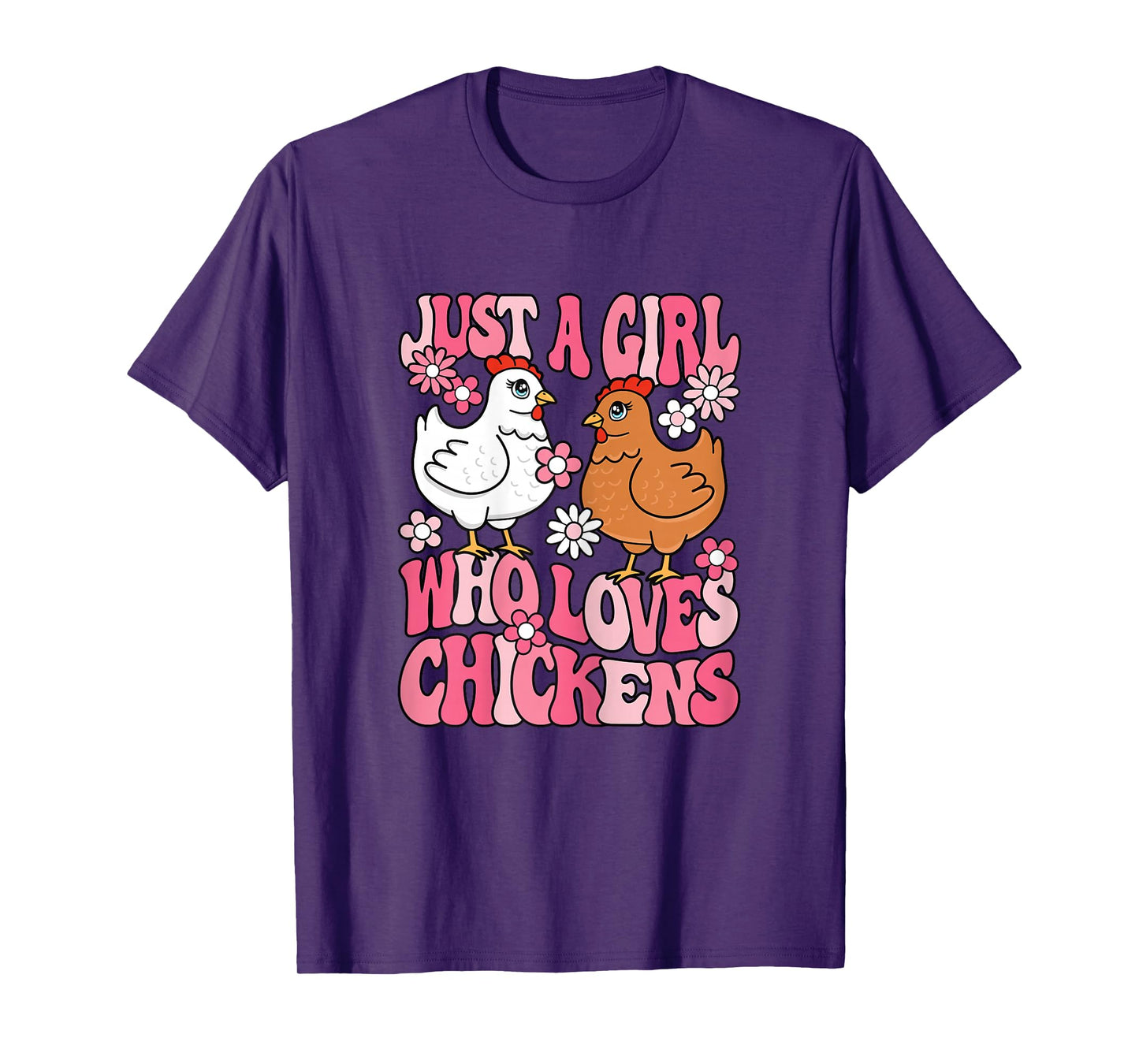 Just A Girl Who Loves Chickens Groovy Chicken Lover Girls T-Shirt