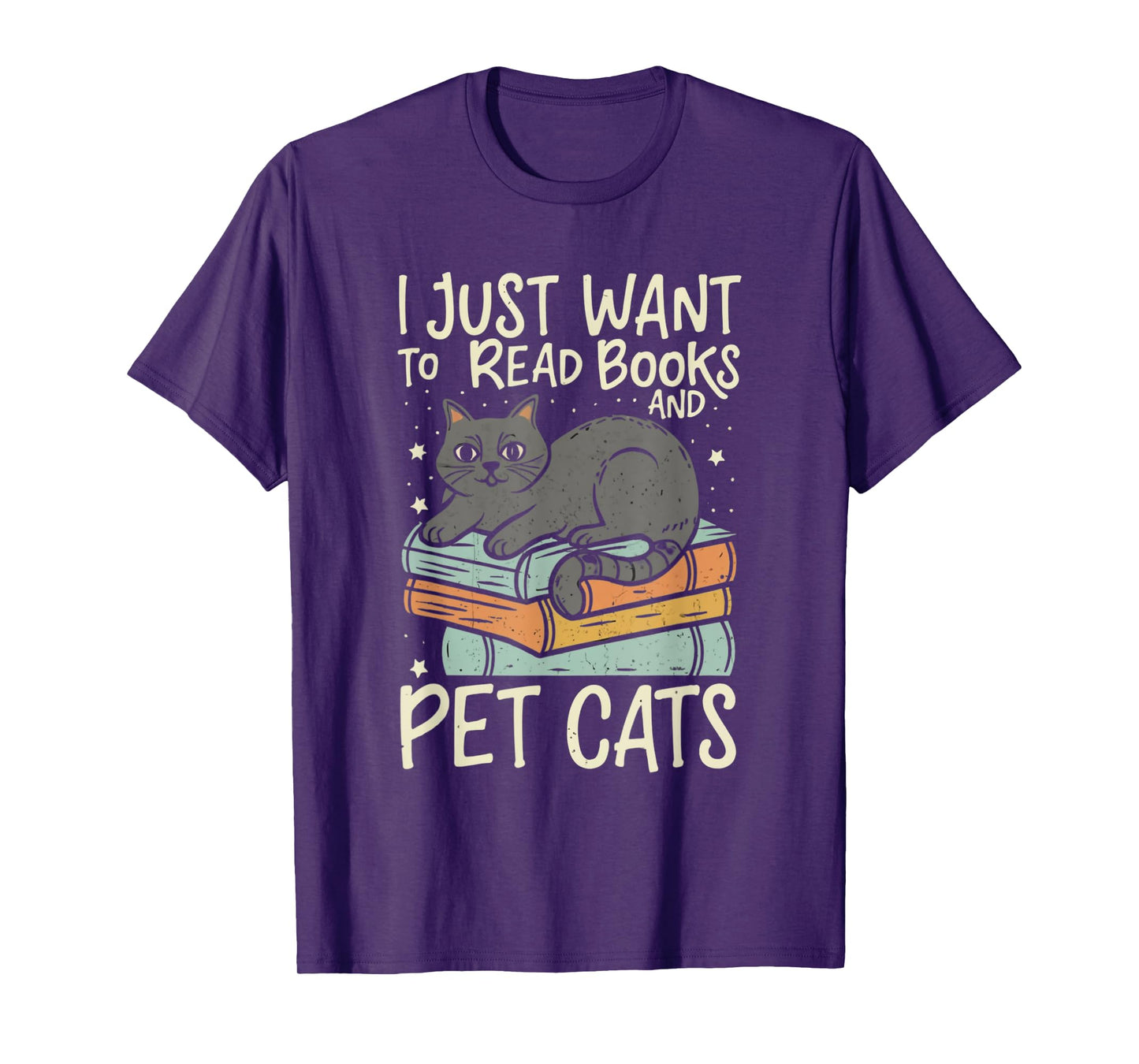 Retro I Just Want To Read Books And Pet Cats Cat Men Women Kids T-Shirt