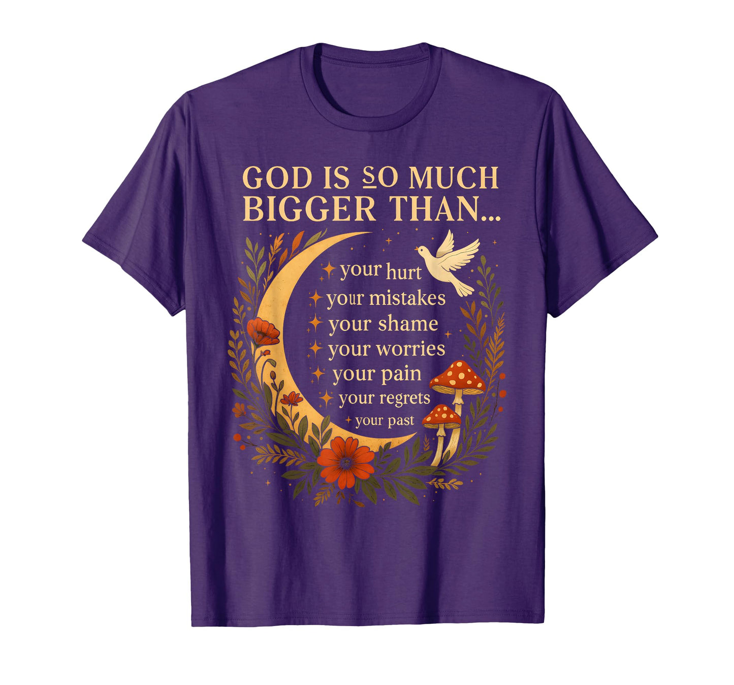 God So Much Bigger Than Your Past Christian Inspirational T-Shirt