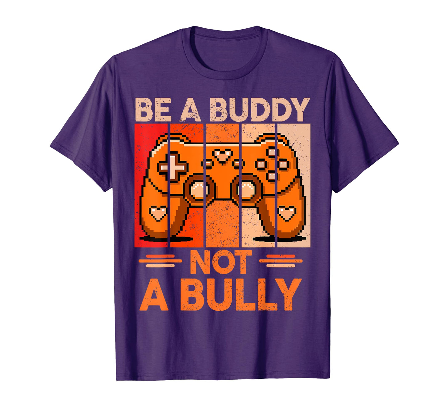 Be A Buddy Not A Bully Gamer Boys Unity Day Anti Bullying T-Shirt