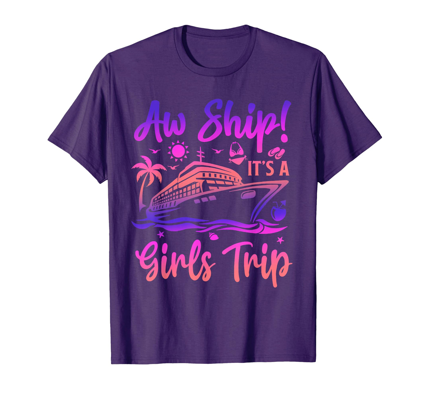 Aw Ship! It's A Girls Trip Cruise 2024 Vacation Matching T-Shirt