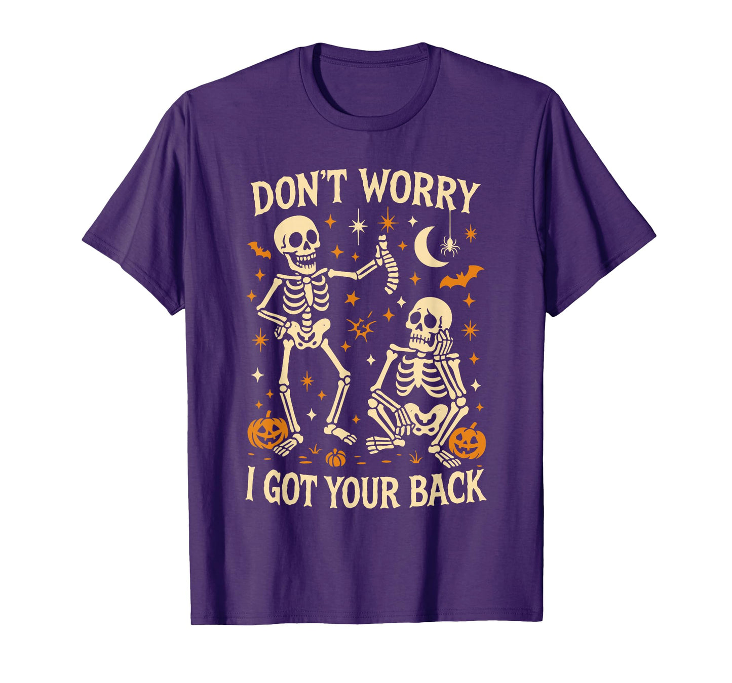 Don't Worry I Got Your Back, Fun Skeleton Bone Halloween T-Shirt