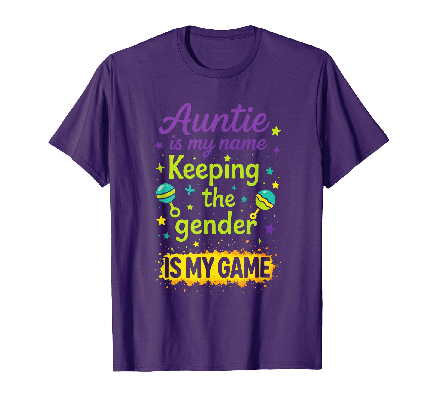 Auntie is My Name - Gender Reveal Party Funny T-Shirt
