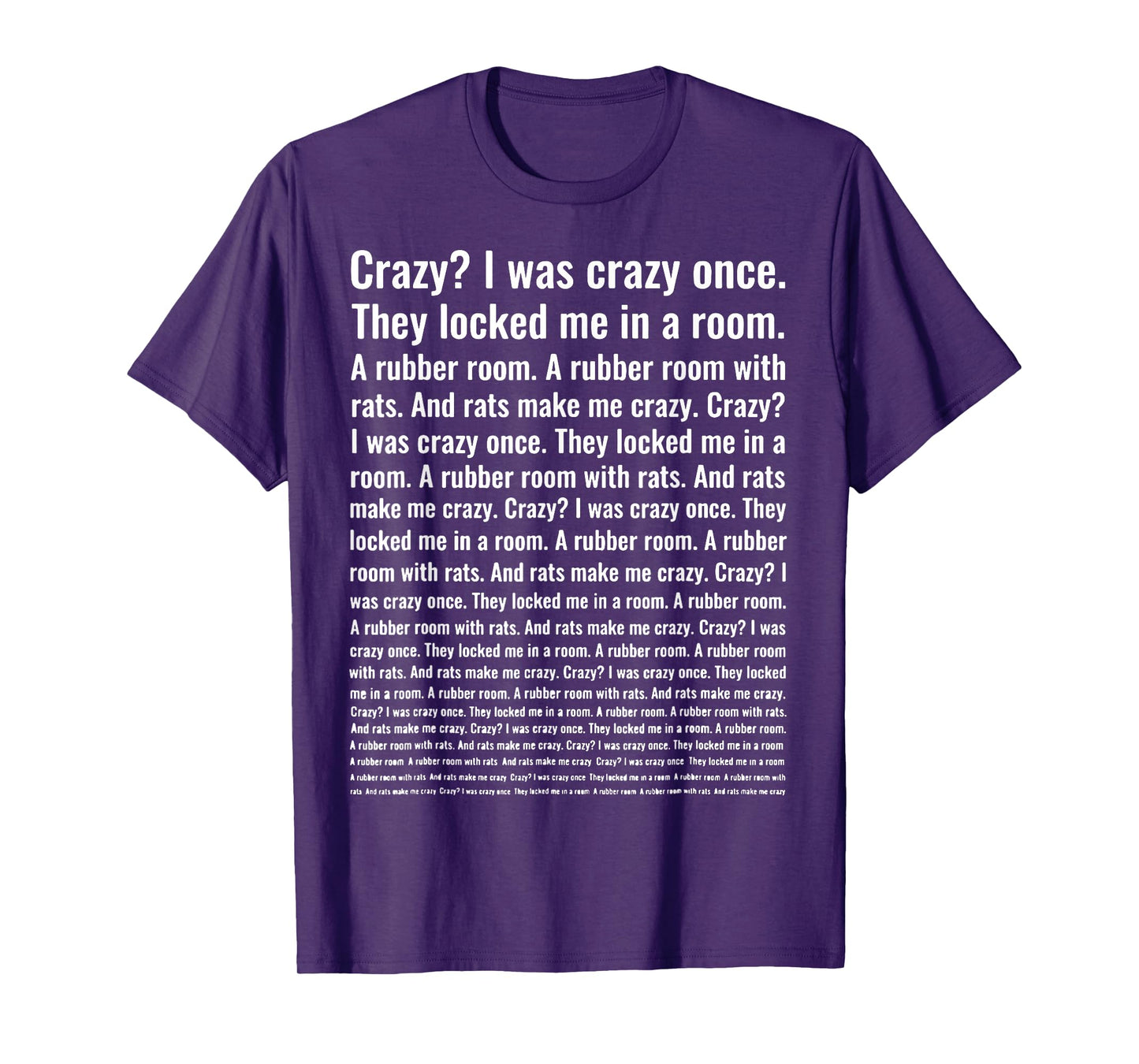 Crazy? I Was Crazy Once. Funny Trending Meme T-Shirt