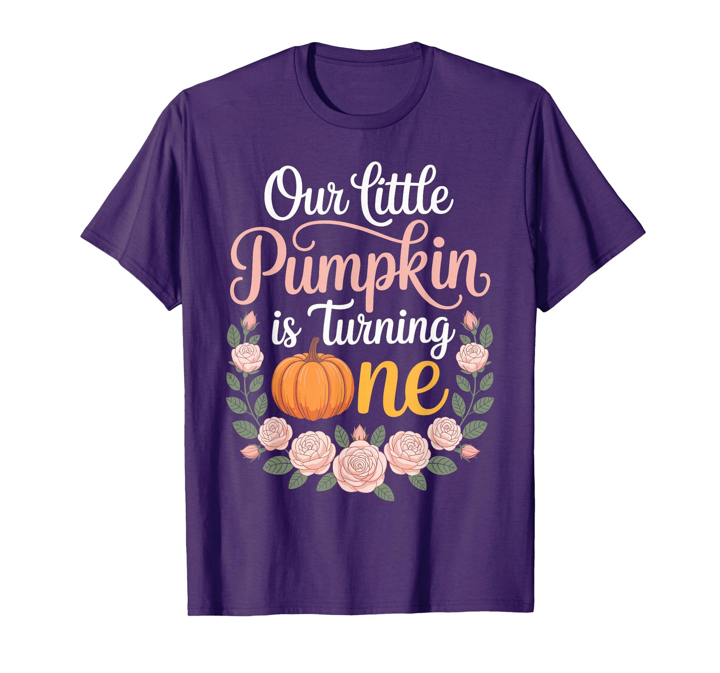 Our Little Pumpkin is Turning one Pumpkin First Birthday T-Shirt