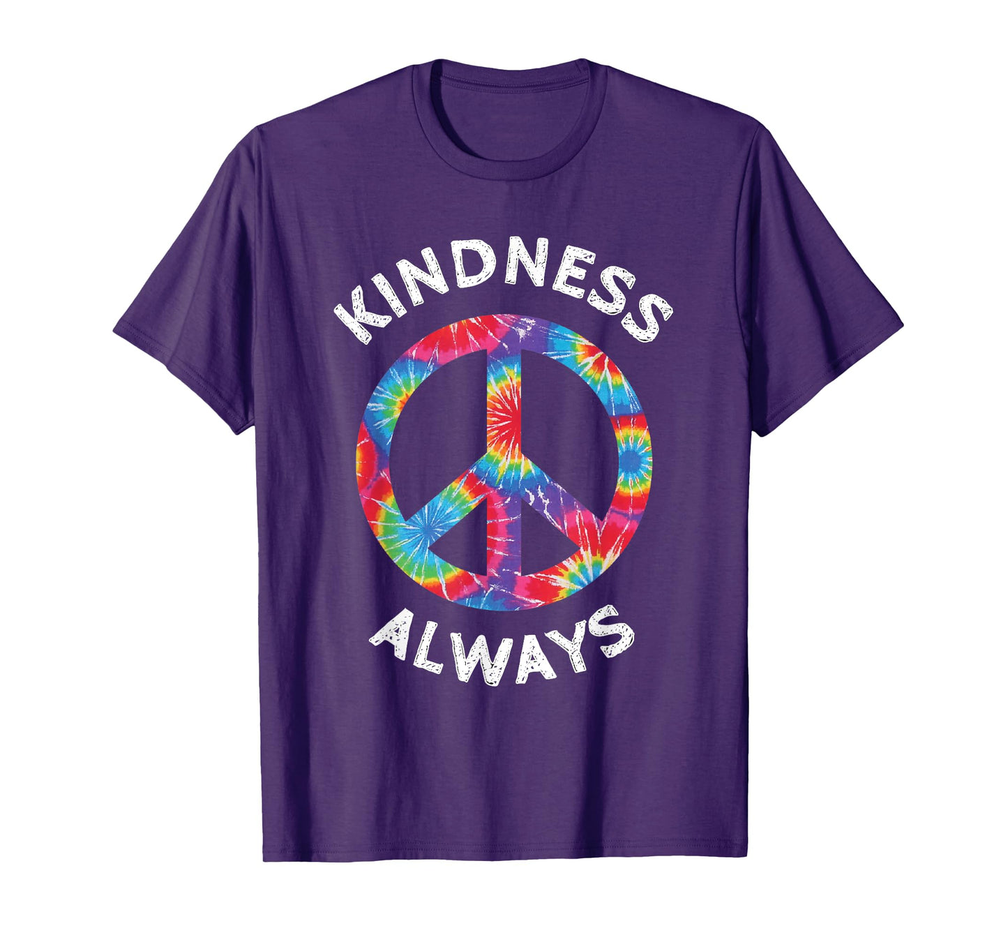 KINDNESS ALWAYS TIE DYE PEACE SIGN SPREAD JOY T SHIRT T-Shirt
