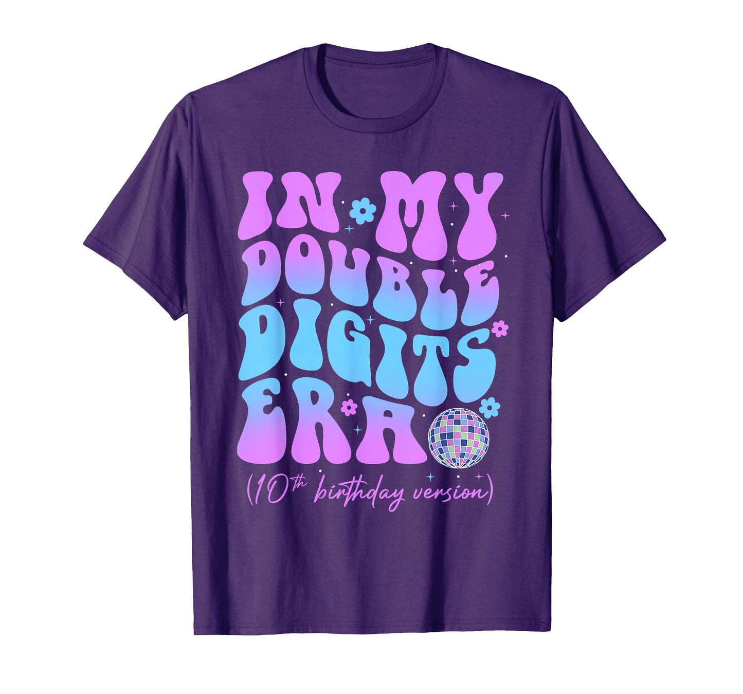 in My Double Digits Era 10 Year Old Gifts Girl 10th Birthday T-Shirt