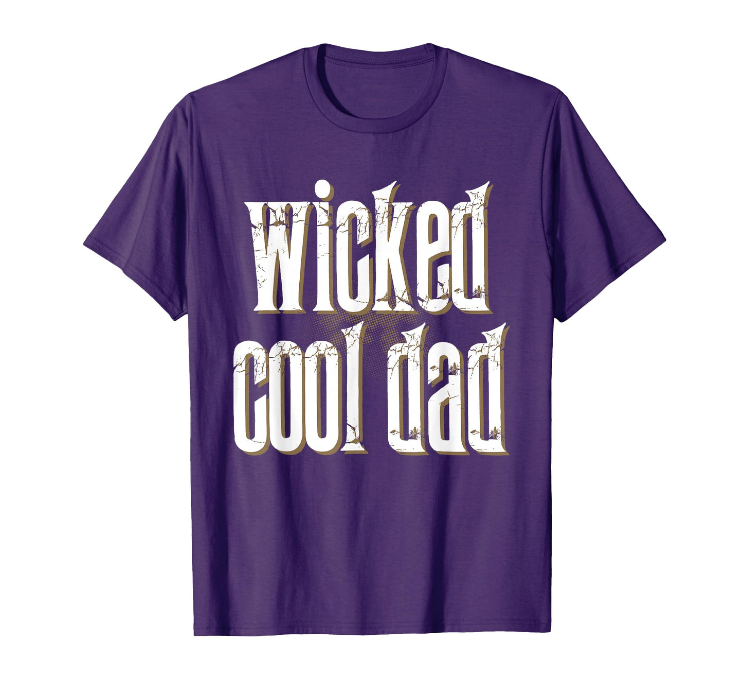 Father's Day inc Wicked Cool DAD Funny T-Shirt