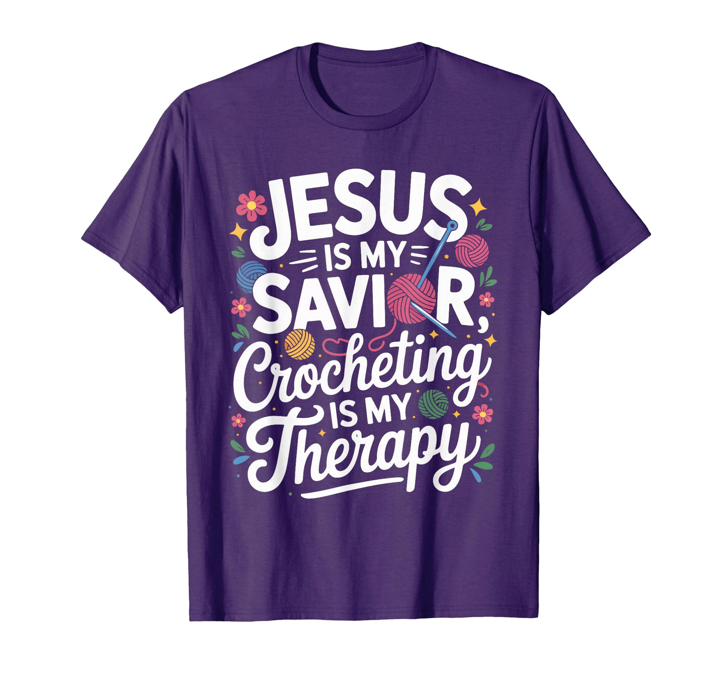 Jesus is My Savior Crocheting Therapy T-Shirt