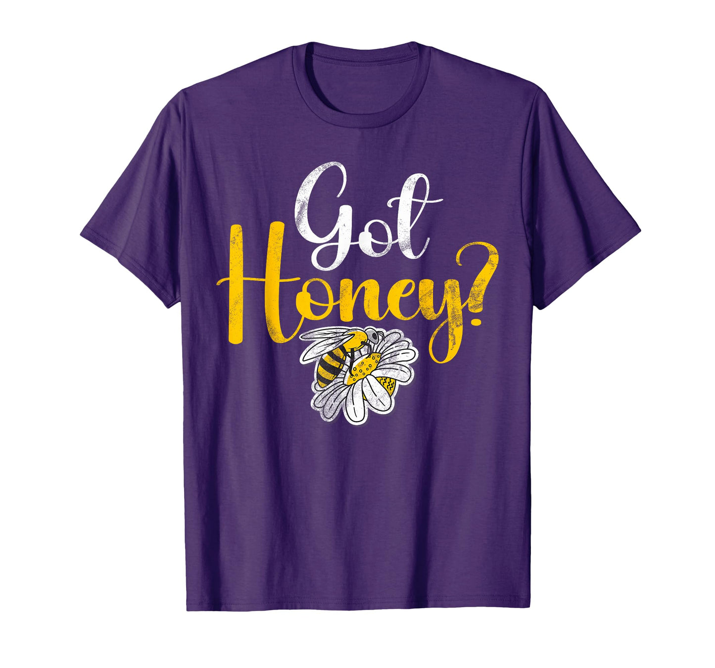 Got Honey T-Shirt