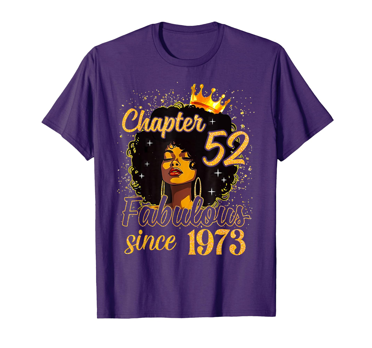Chapter 52 Fabulous Since 1973 52nd Birthday Women Melanin T-Shirt