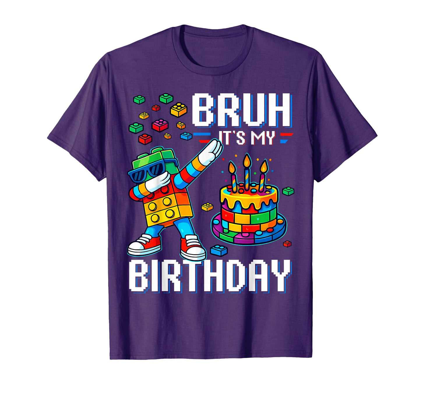 Bruh Its My Birthday Master Builder Dabbing Blocks Bricks T-Shirt