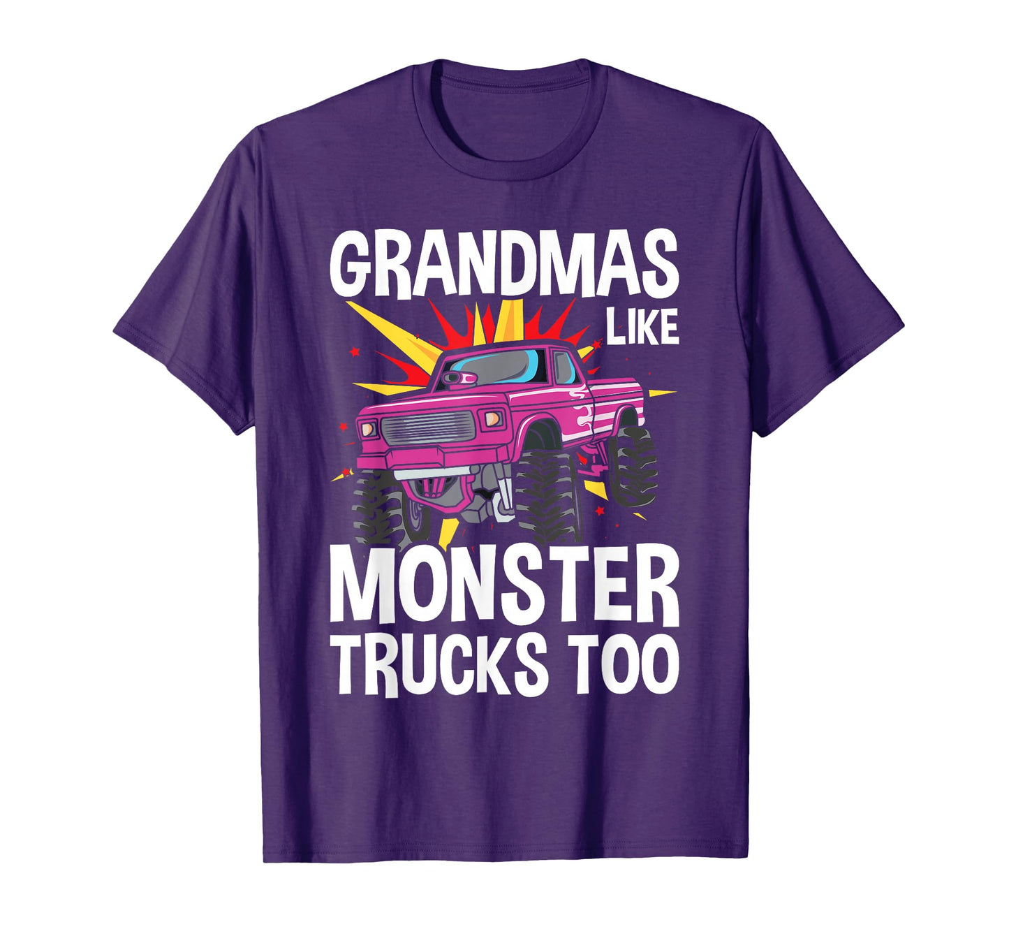 Cool Grandma Monster Truck Grandmas Like Monster Trucks Too T-Shirt
