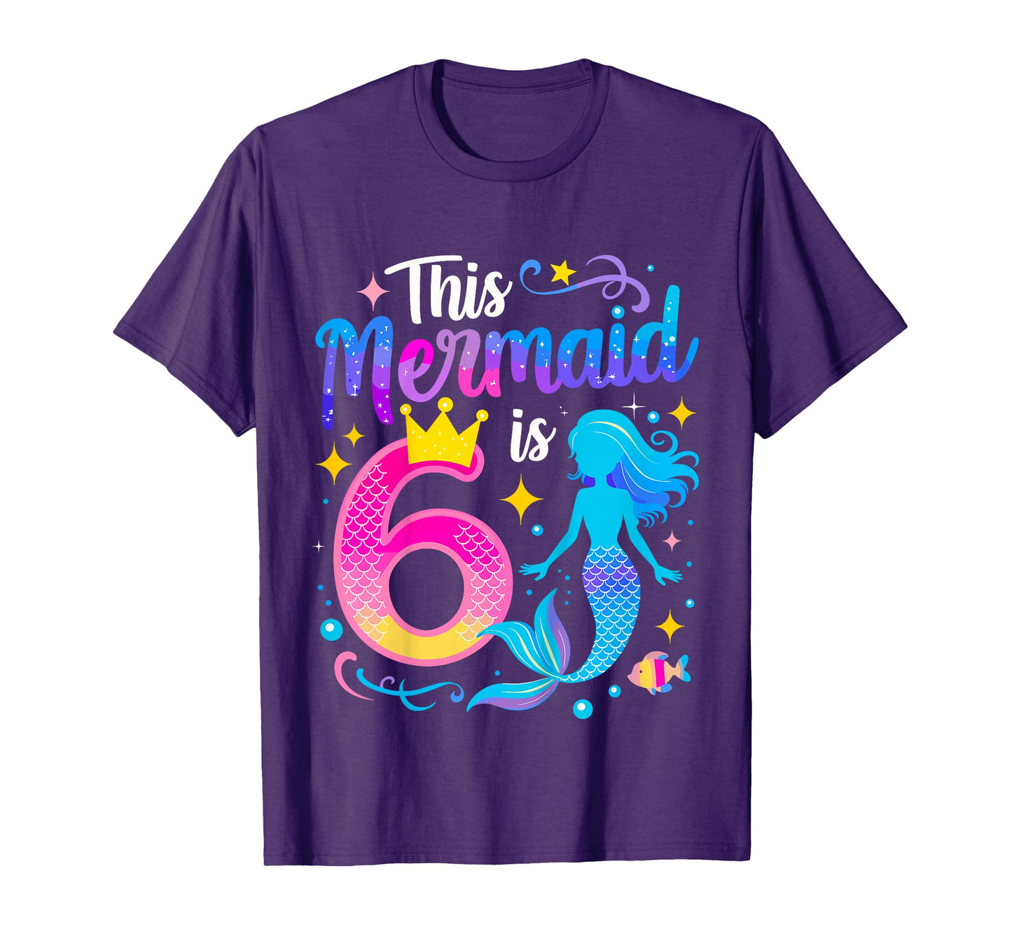 6 Year Old This Mermaid Is 6th Birthday Girl T-Shirt