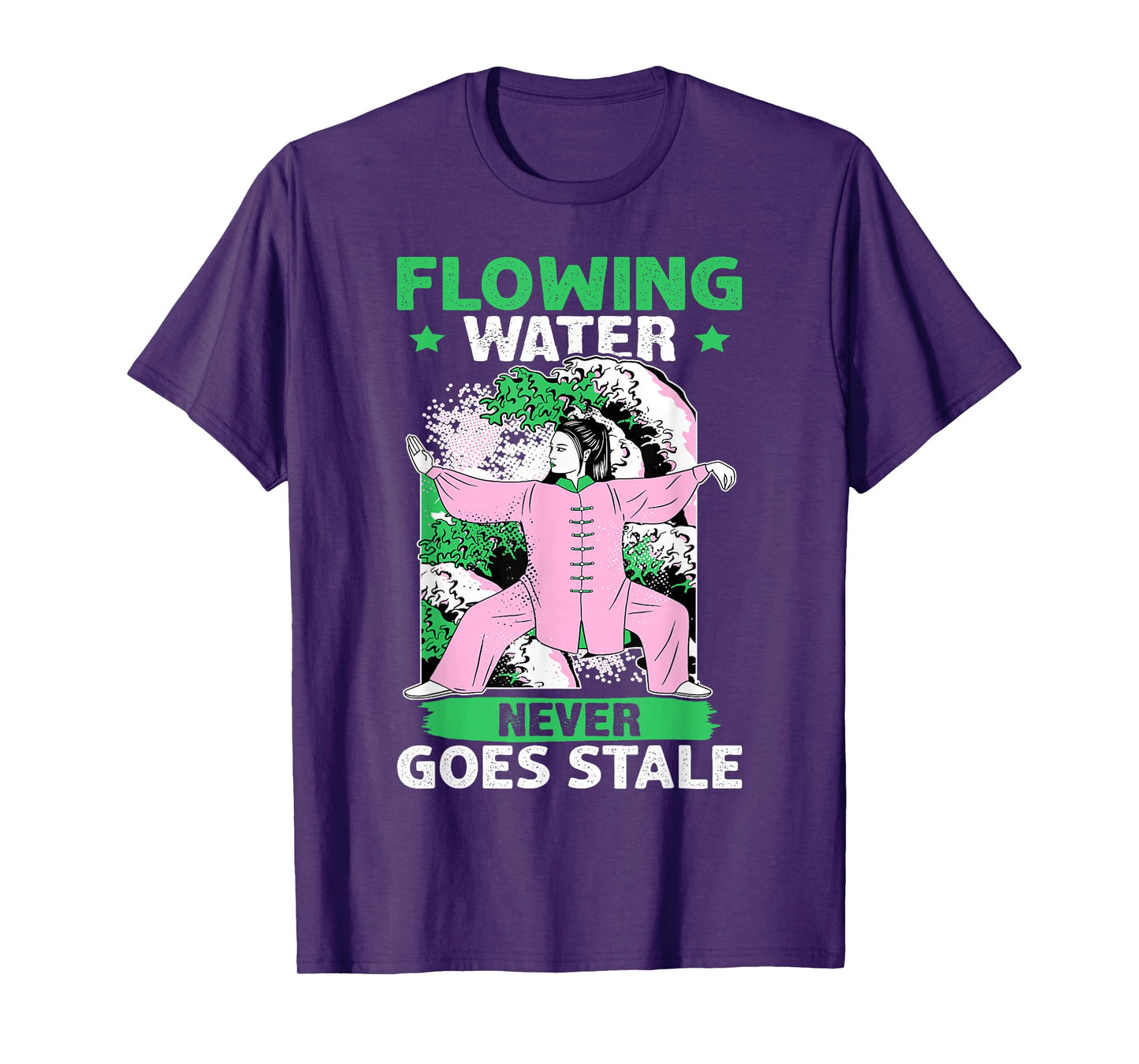 Tai Chi: Flowing Water Never Goes Stale T-Shirt
